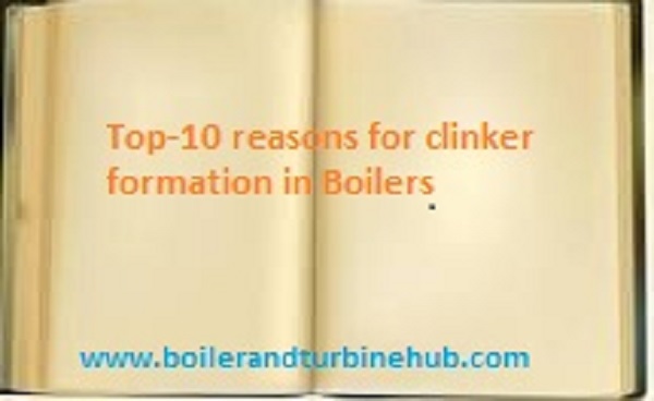 Top-10 reasons for clinker formation in Boilers